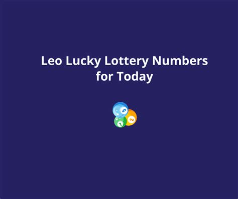 singh rashi lucky lottery number|Leo lucky number today .